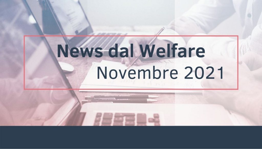 newsletter novembre 2021 News dal Welfare - Novembre 2021