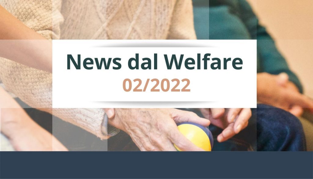 News dal Welfare 3 News dal Welfare - 02/2022
